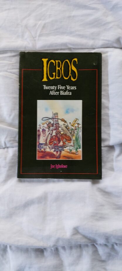 Igbos. 25 Years after Biafra