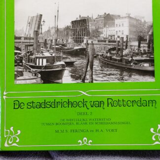 De stadsdriehoek van Rotterdam deel 2
