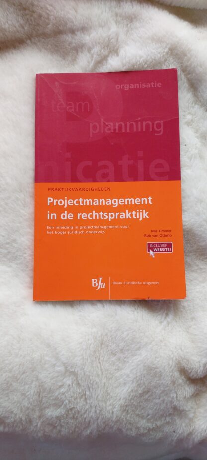 Projectmanagement in de rechtspraktijk