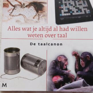Alles wat je altijd al had willen weten over taal. De taalcanon
