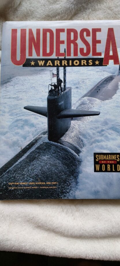 Undersea warriors. Submarines of the world
