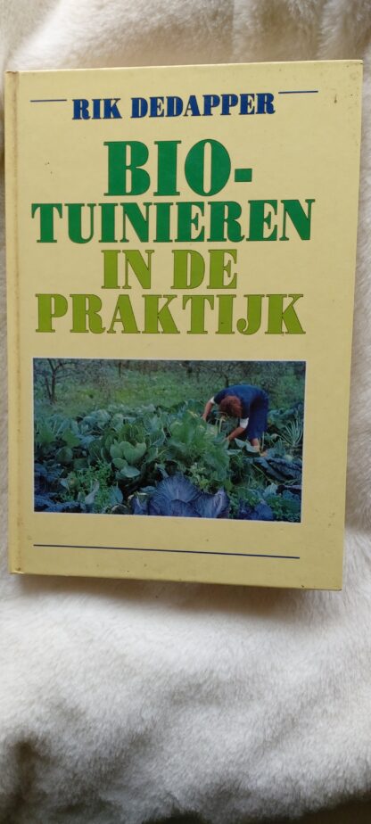 Biotuinieren in de praktijk