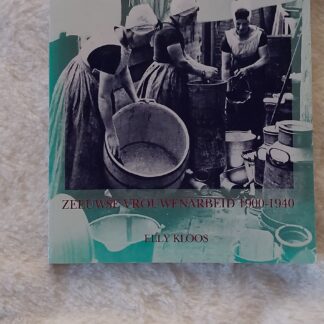 Rappe handen. Zeeuwse vrouwenarbeid 1900-1940