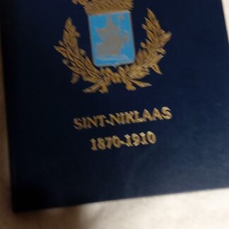 De oudste foto's van Sint-Niklaas 1870-1910
