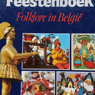 Het grote feestenboek. Folklore in België
