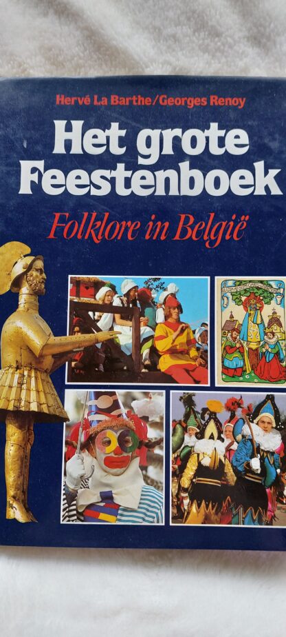 Het grote feestenboek. Folklore in België