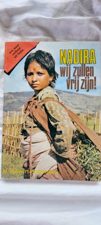 Nadira wij zullen vrij zijn!
