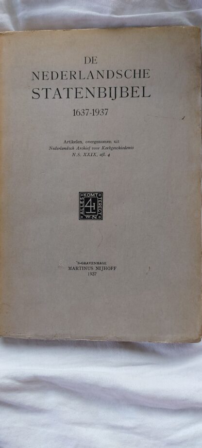 De Nederlandsche Statenbijbel 1637-1937
