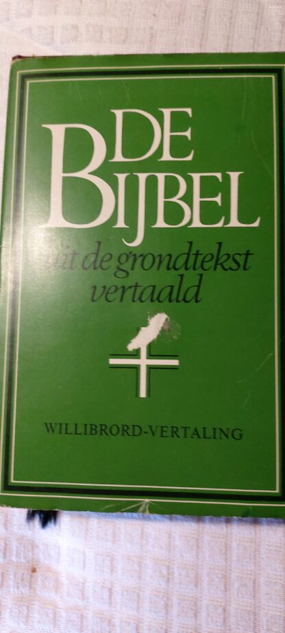 De Bijbel uit de grondtekst vertaald