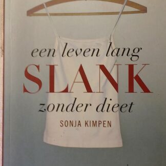 Een leven lang slank zonder dieet