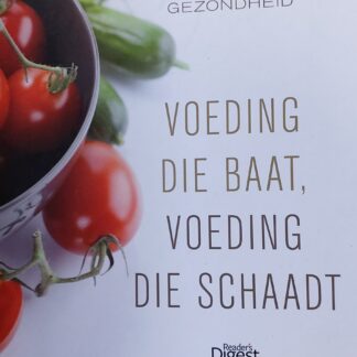 Voeding die baat, voeding die schaadt