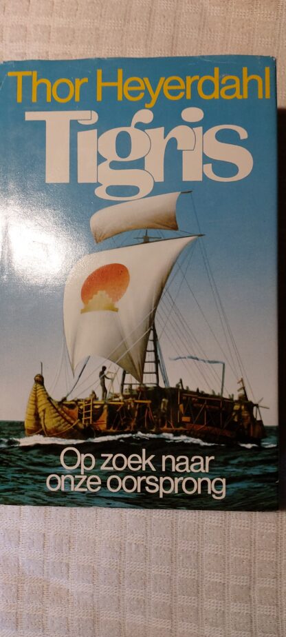 Tigris. Op zoek naar onze oorsprong