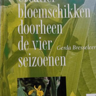 Creatief bloemschikken doorheen de vier seizoenen