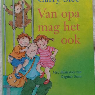Van opa mag het ook