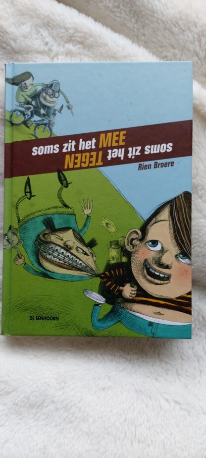 Soms zit het mee soms zit het tegen