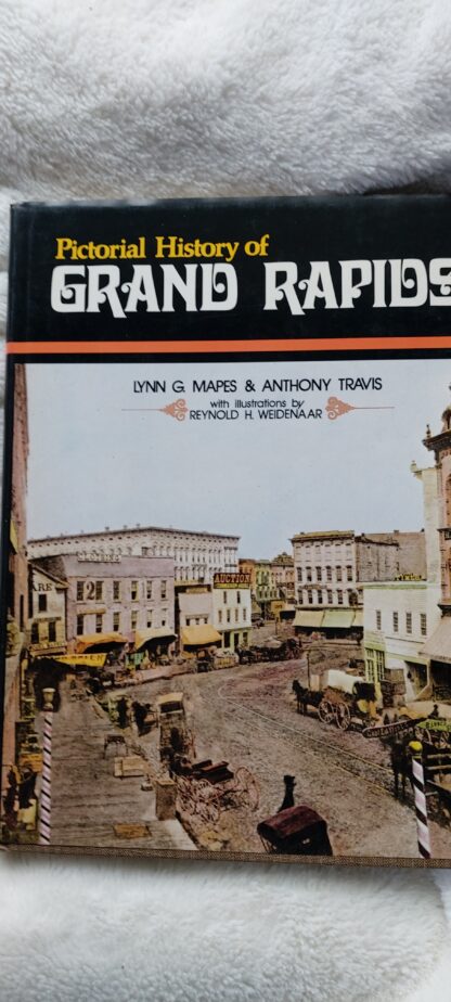 Pictorial History of Grand Rapids