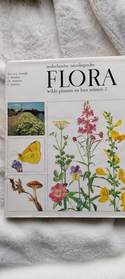 Nederlandse oecologische Flora wilde plantene en hun relaties deel 2