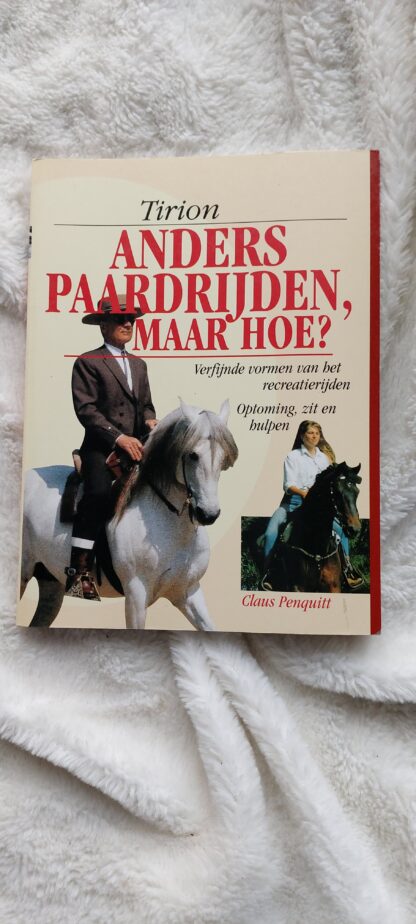 Anders paardrijden, maar hoe?