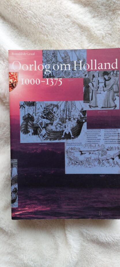 Oorlog om Holland 1000-1375