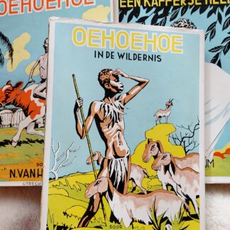 Oehoehoe/Oehoehoe in de wildernis/Een Kafferse heldin