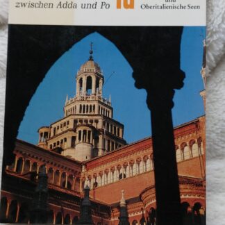Lombardei und Oberitalienische Seen