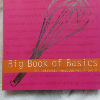 Big Book of Basics. 350 lekkerste recepten van A tot Z