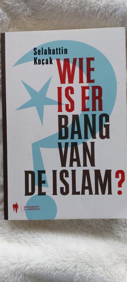 Wie is er bang van de Islam?