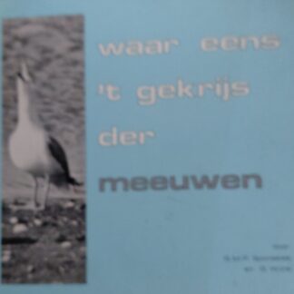 Waar eens 't gekrijs der meeuwen