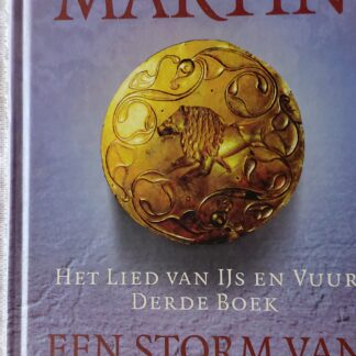 Het lied van ijs en vuur derde boek: Een storm van zwaarden deel twee: Bloed en goud