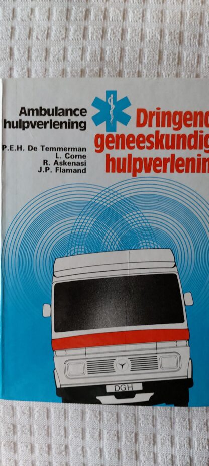 Ambulance hulpverlening: Dringende geneeskundige hulpverlening