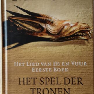 Het lied van ijs en vuur eerste boek: Het spel der tronen