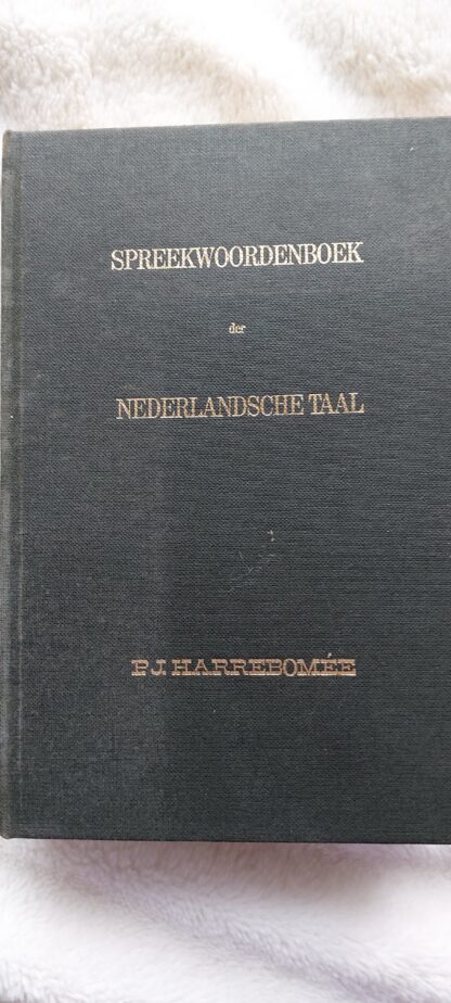 Spreekwoordenboek der Nederlandsche taal
