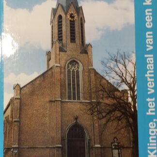 De Klinge, het verhaal van een kerkgebouw