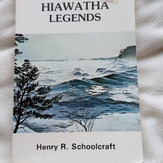 The Hiawatha Legends