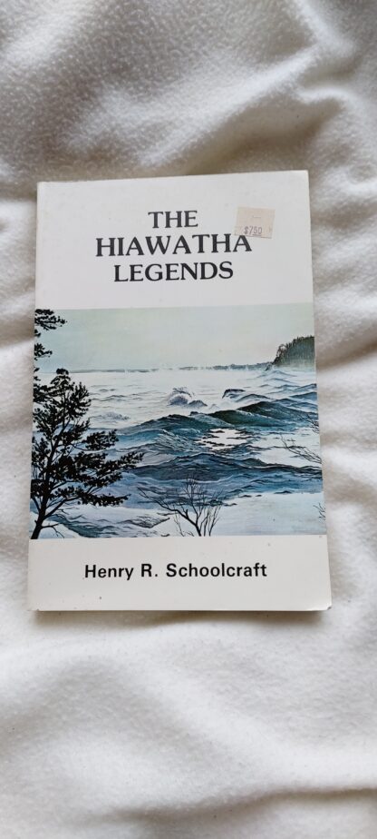 The Hiawatha Legends