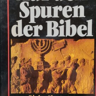 Auf den Spuren der Bibel