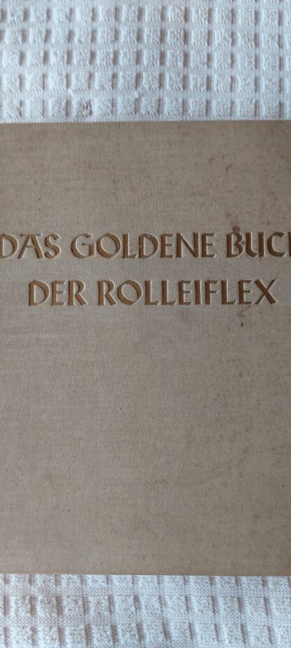 Das goldene Buch der Rolleiflex