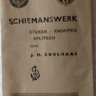 Schiemanswerk steken-knoopen-splitsen