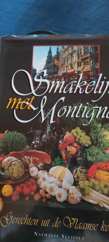 Smakelijk met Montignac. Gerechten uit de Vlaamse keuken