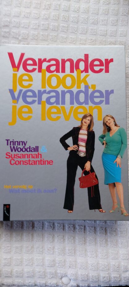 Verander je look, verander je leven