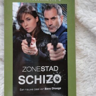Zonestad: Schizo