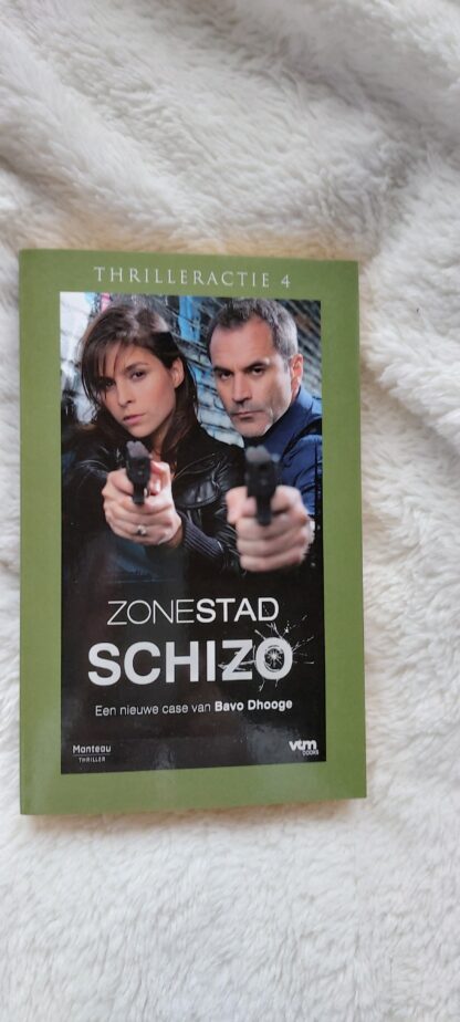 Zonestad: Schizo