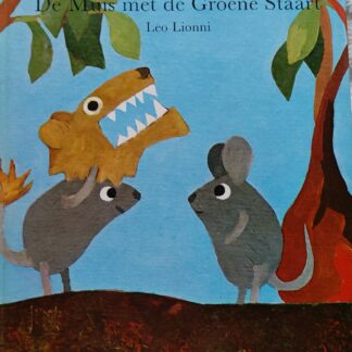 De Muis met de Groene Staart