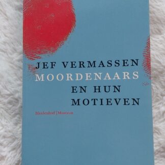 Moordenaars en hun motieven