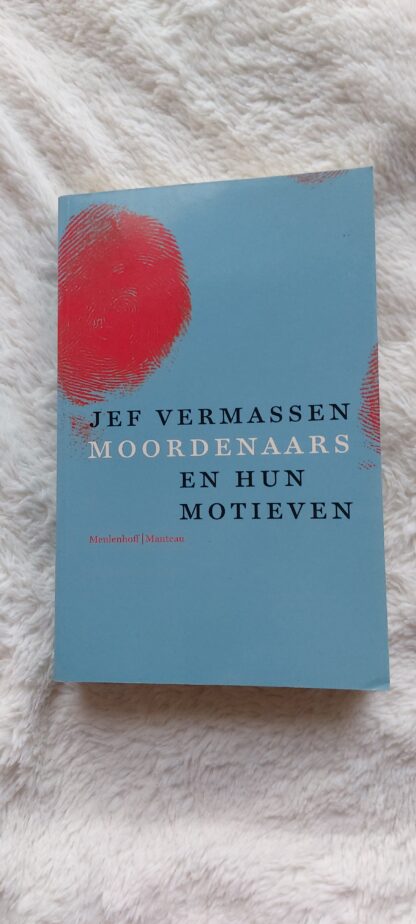 Moordenaars en hun motieven