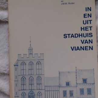 In en uit het stadhuis van Vianen