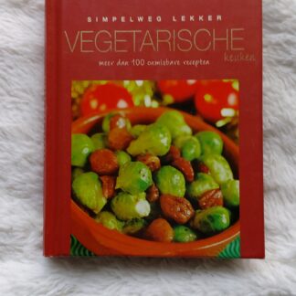 Simpelweg lekker: Vegetarische keuken