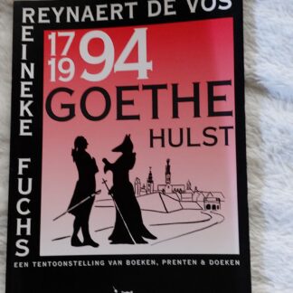 Reynaert de Vos Reineke Fuchs 1794 1994 Goethe Hulst
