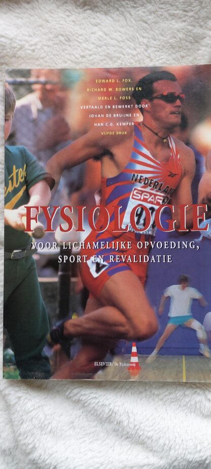Fysiologie voor lichamelijke opvoeding, sport en revalidatie