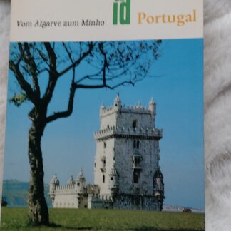 Portugal. Vom Algarve zum Minho